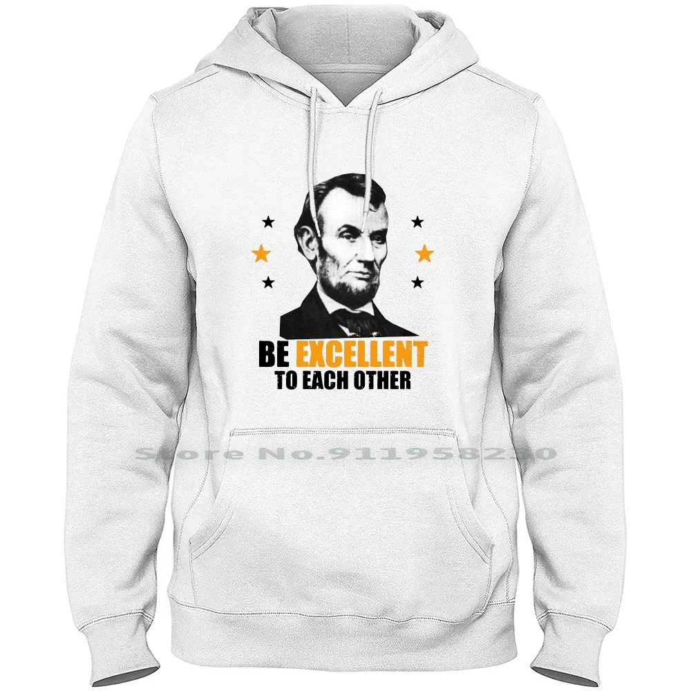 

Толстовка с капюшоном Lincoln Be Great To Each Other, хлопковый свитер, Отличные популярные цитаты Lincoln, трендовые Эллен таж, несколько ячеек, Лидер продаж