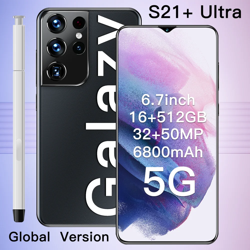 S21+Ultra 6.7 Inch Smartphones Android11 5G LET Mobile Phones 16GB+512GB 32MP+50MP 10-Core MTK6889 6800mAh Dual SIM Cellphones