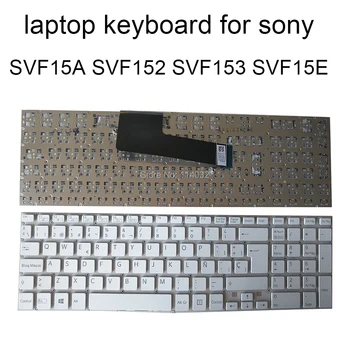 

Laptop Replacement keyboards SVF15 for SONY Vaio SVF15A SVF15E SVF152 SVF153 SVF 15A SP spanish white 149241071ES AEHK9P001203A