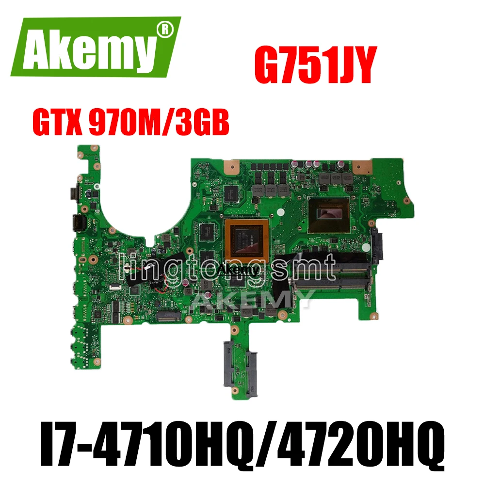 G751JY GTX 970M/3GB/I7-4710HQ/4720HQ материнская плата для ноутбука For Asus ROG G751 G751J G751JT Материнская