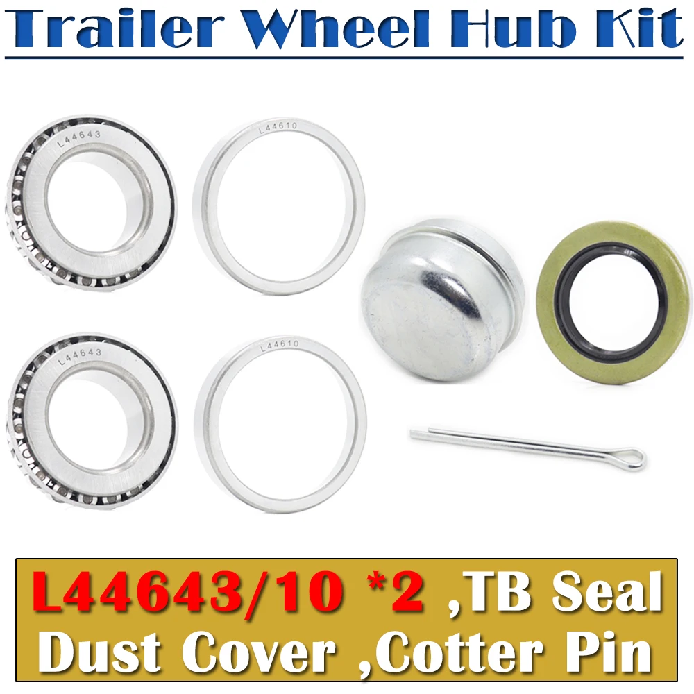 

1Set 1'' Axles Trailer Wheel Hub Bearings Kit L44643/L44610 1.000"x1.980"x0.580" inch 12192TB Seal Dust Cover Cotter Pin