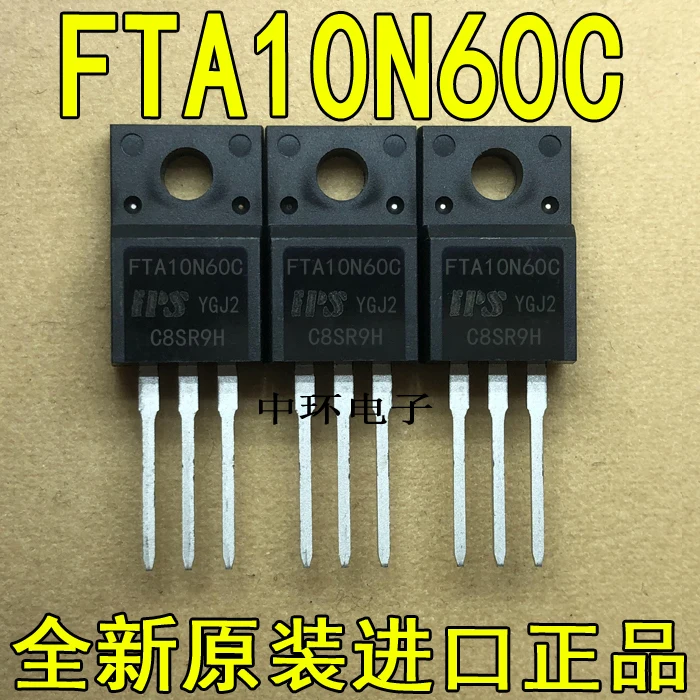 10 шт./лот FTA10N60C ips TO-220F полевого транзистора 10A 600V
