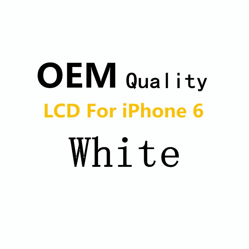 For iPhone 6 White OEM оригинальное качество ЖК-дисплей для iPhone 6 6s 7 Plus кодирующий преобразователь сенсорного экрана в сборе Замена Черный Белый - Цвет: For iPhone 6 White