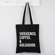 Weekends Coffee Tote Bag Canvas Cartoon Funny Distressed Cute Bags Custom Bags with Logo Dog Gift Fashion Tote Bag Cute
