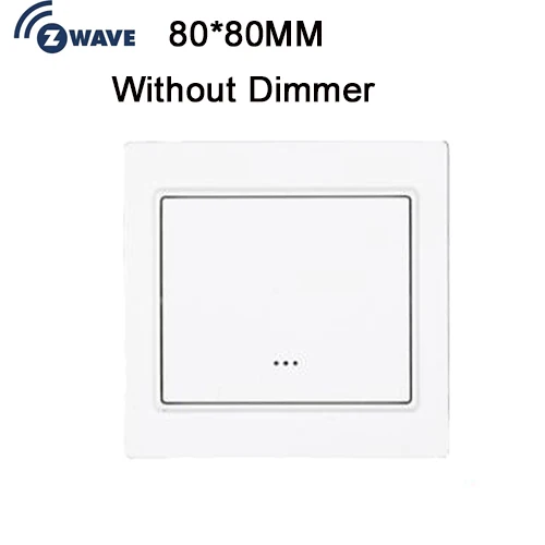 80type no dimmer Одноместный z-волновой настенный диммер, настенный светильник с датчиком, автоматизация умного дома - Цвет: 80type no dimmer