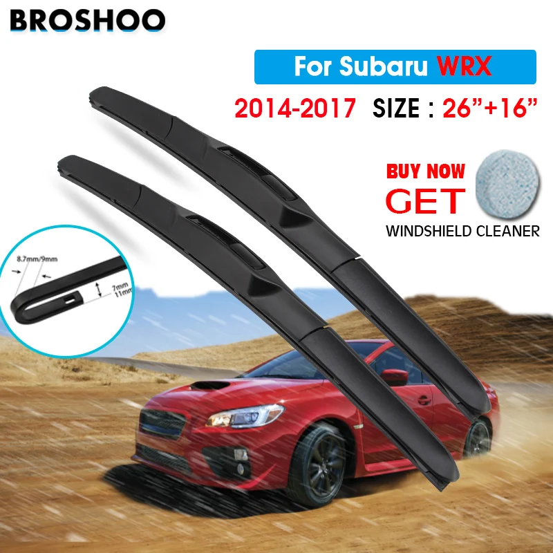 

Car Wiper Blade For Subaru WRX 26"+16" 2012-2017 Auto Windscreen Windshield Wipers Blades Window Wash Fit U Hook Arms