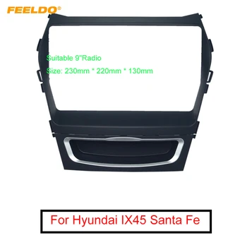 

FEELDO Car Audio 2Din Fascia Frame Adapter For Hyundai IX45 Santa Fe 9" Big Screen DVD Installation Panel Frame Kit