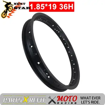 

1.85X19 36H Wheel Rim Aluminum Alloy 1.85*19 36 Inch For KTM HONDA KAWASAKI SUZUKI EXC SX XC EXCF CRF XR YZF WRF RMZ 125 250-550