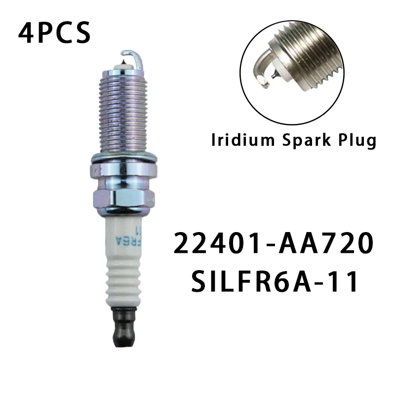 

4PCS 22401-AA720 SILFR6A11 Iridium Spark Plug for Subaru- Impreza Outback Forester Suzuki SX4 Grand Kizashi Fiat-Sedici 5468