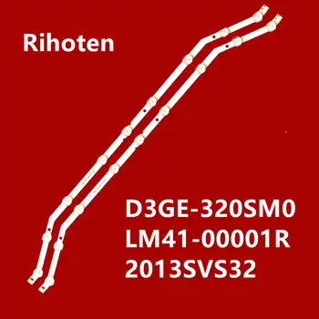 

2pcs x 32 inch Bending Backlight Strips for Samsung 32"TV D3GE-320SM0 LM41-00001R BN96-33972A YYC09 2013SVS32_HD_3228N1 9-leds