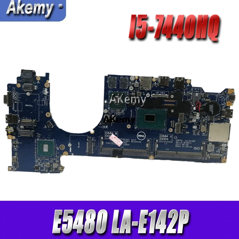 E5480 5480 материнская плата для ноутбука DELL CN-08J661 08J661 8J661 CDP70 LA-E142P Материнская плата ноутбука E5480 5480 материнская плата i5-7440HQ тест проведен