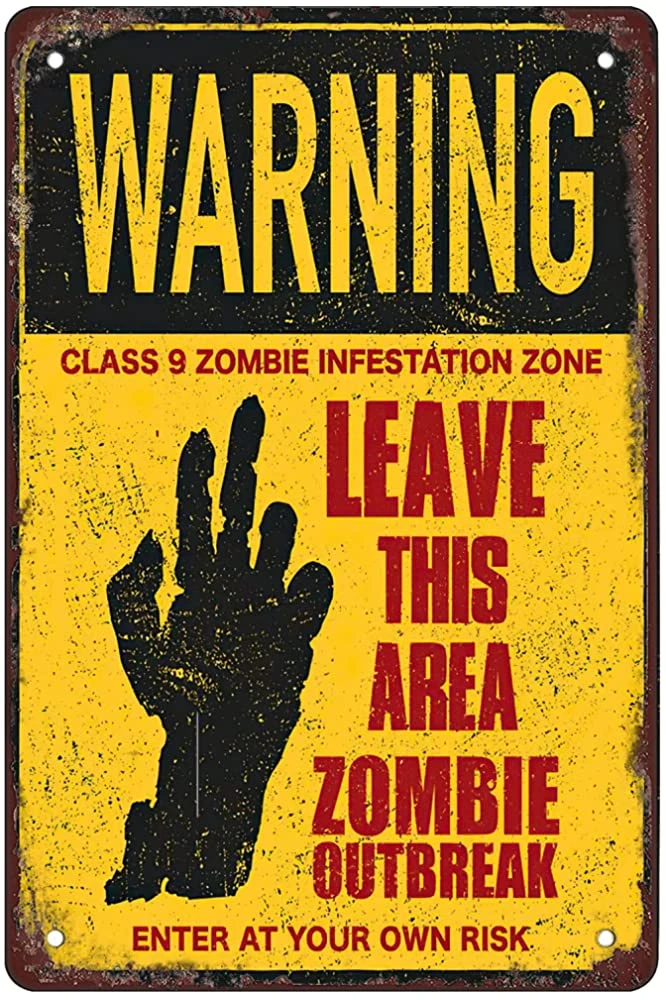 Rosefinch Stone Retro Funny Metal Sign Sheet Signs Tin Sign,Warning Zombie  infestation Zone Leave This Area Zombie Outbreak|Bảng & Biển hiệu| -  AliExpress