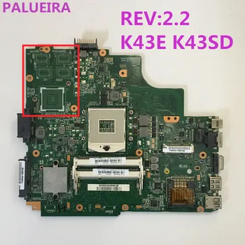 

PALUBEIRA FREE SHIPPING K43SD/K43E Laptop motherboard for ASUS REV:2.2 K43E K43SD A43E P43E Test original mainboard HM65