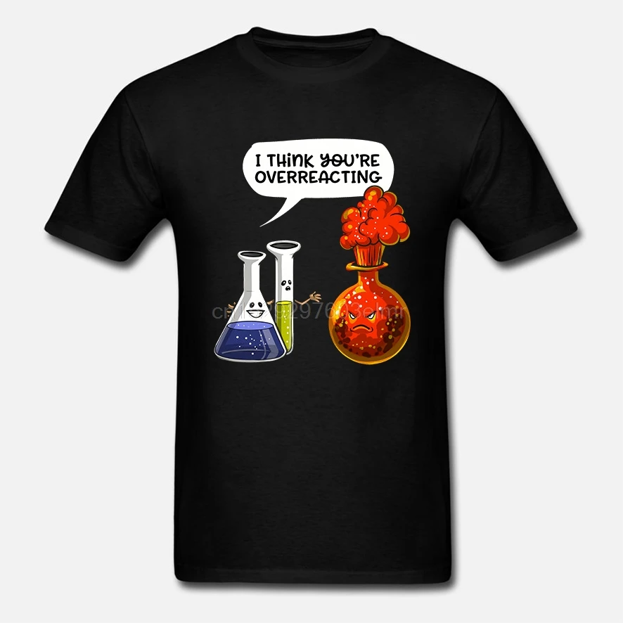 Men Short sleeve tshirt youre overreacting geek chemistry science pun cool Women t-shirt | Мужская одежда