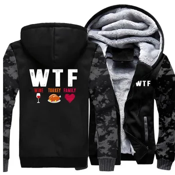 

Fashion Hooded WTF Wine Turkey Family Winter 2019 New Sweatshirt Raglan Camouflage Hip Hop Sportswear Funny Zipper Coat Thick