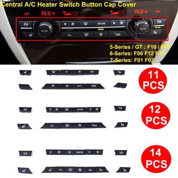 

11/12/14PCS A/C Heater Button Key Caps Repair Kit Switch Button Cover For BMW 5/6/7 Series F07 GT F10 F11 F06 F12 F13 F01 F02