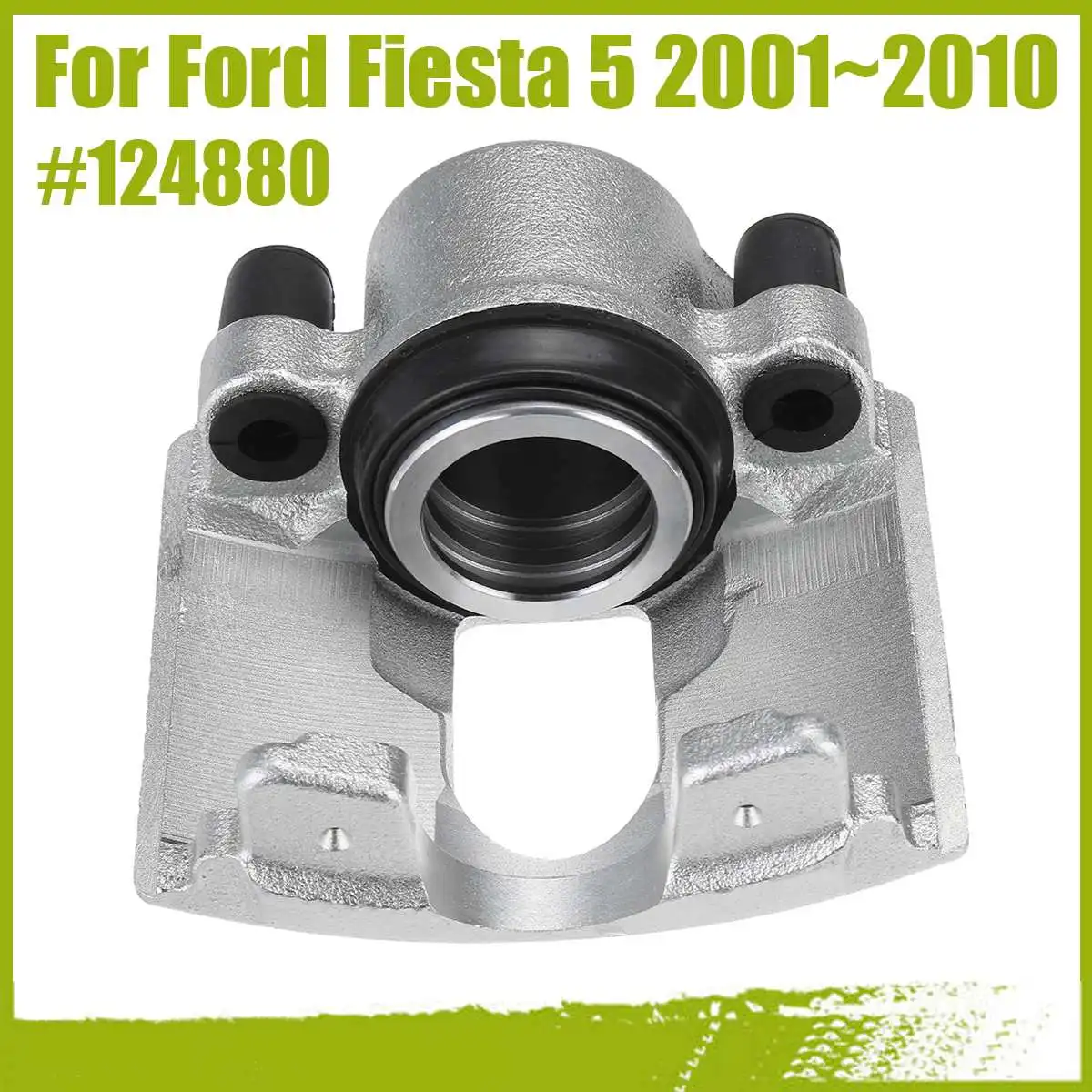 

NEW 1Pcs Aluminum Front Right Brake Caliper 1124880 For Ford for Fiesta 5 2001~2010 Replacement Parts