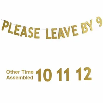 

Please Leave by 9 ,10,11 Holiday Party Hanging Letter Signs Party Decoration