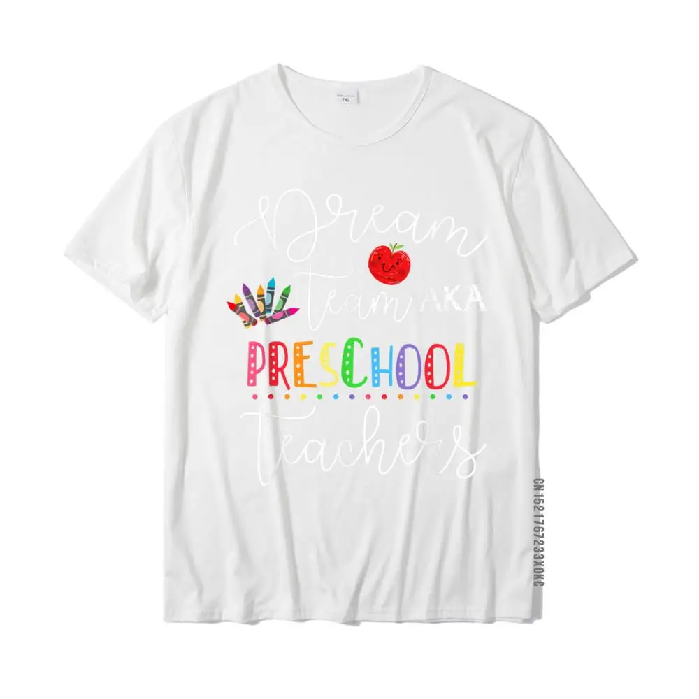 Tops T Shirt Printed On NEW YEAR DAY 2021 Hot Sale Funny Short Sleeve Pure Cotton Crew Neck Mens Top T-shirts Funny Tshirts Dream team Preschool Quote Funny Teachers Back to School T-Shirt__MZ20566 white