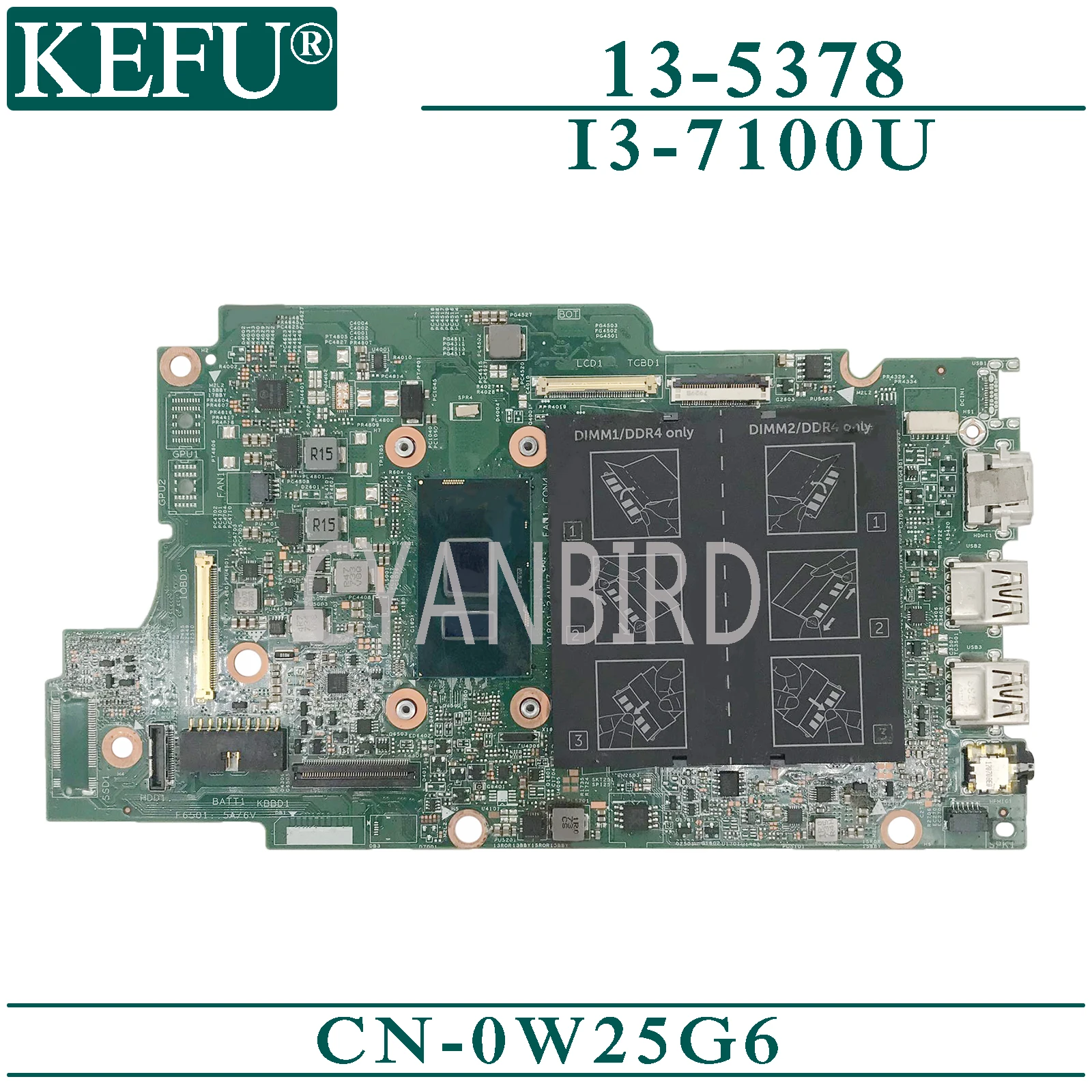 

KEFU CN-0W25G6 original mainboard for Dell Inspiron 13-5378 with I3-7100U Laptop motherboard
