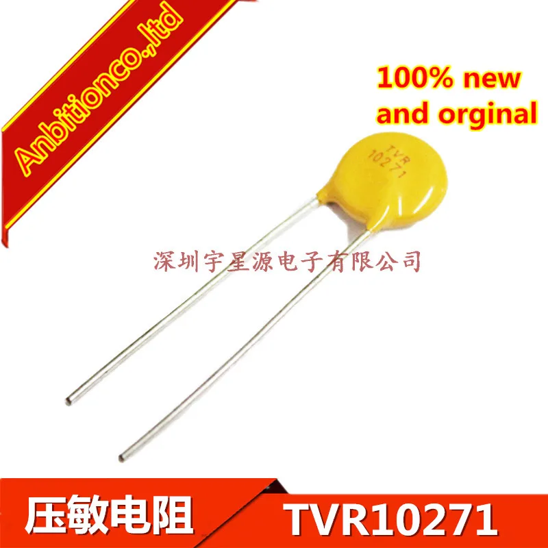 

10pcs 100% new original Surge protection varistor 110v-220v TVR10271KFC3A42Y TVR10271