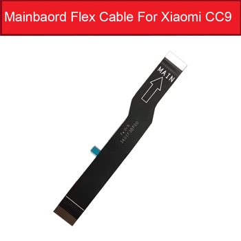 

Mainboard LCD Flex Cable For Xiaomi Mi CC9 CC 9 C C 9 Main Board Motherboard Flex Ribbon Cable Replacement Repair Parts