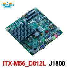 Причастником ITX-M56_D812L Intel безвентиляторный Celeron J1800 2* COM LVDS дешевые промышленные материнские платы все в одном материнская плата с LVDS DC