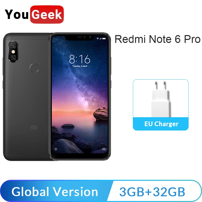 

Global Version Xiaomi Redmi Note 6 Pro 3GB 32GB Snapdragon 636 Octa Core 6.26" Notch Full Screen Dual Camera 4000mAh Fingerprint