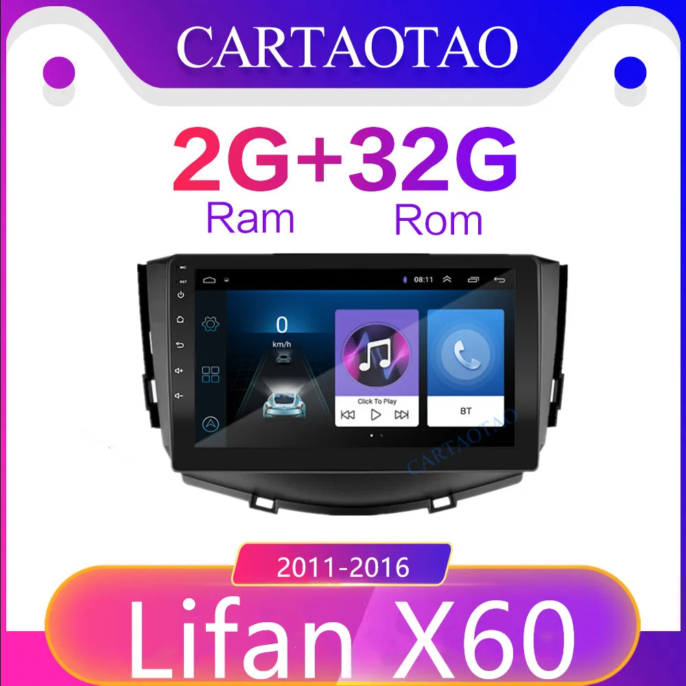 CARTAOTAO ram 2G+ rom 3 2G Android 8,1 GO автомобильный dvd-плеер gps навигация Мультимедиа для Lifan X60 радио 2011- 2 din gps 2.5D