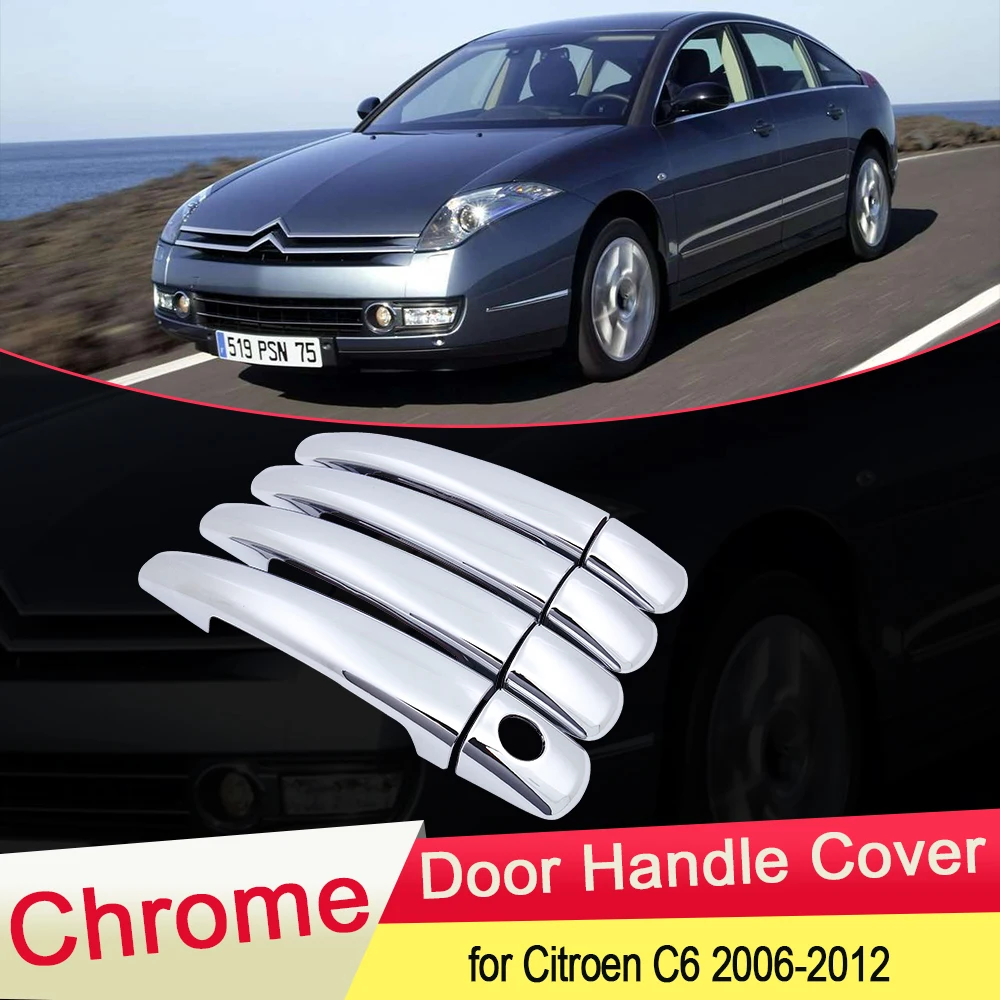 Для Citroen C6 2005 2006 2007 2008 2009 2010 2011 2012 хромированная дверная ручка, крышка для внешней отделки, наклейки для автомобильных колпачков, аксессуары