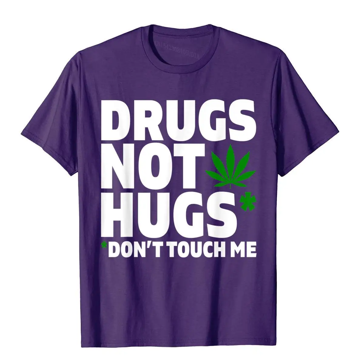 Drugs Not Hugs Funny Marijuana Weed Leaf Cannabis Pot Smoker T-Shirt__A9792purple