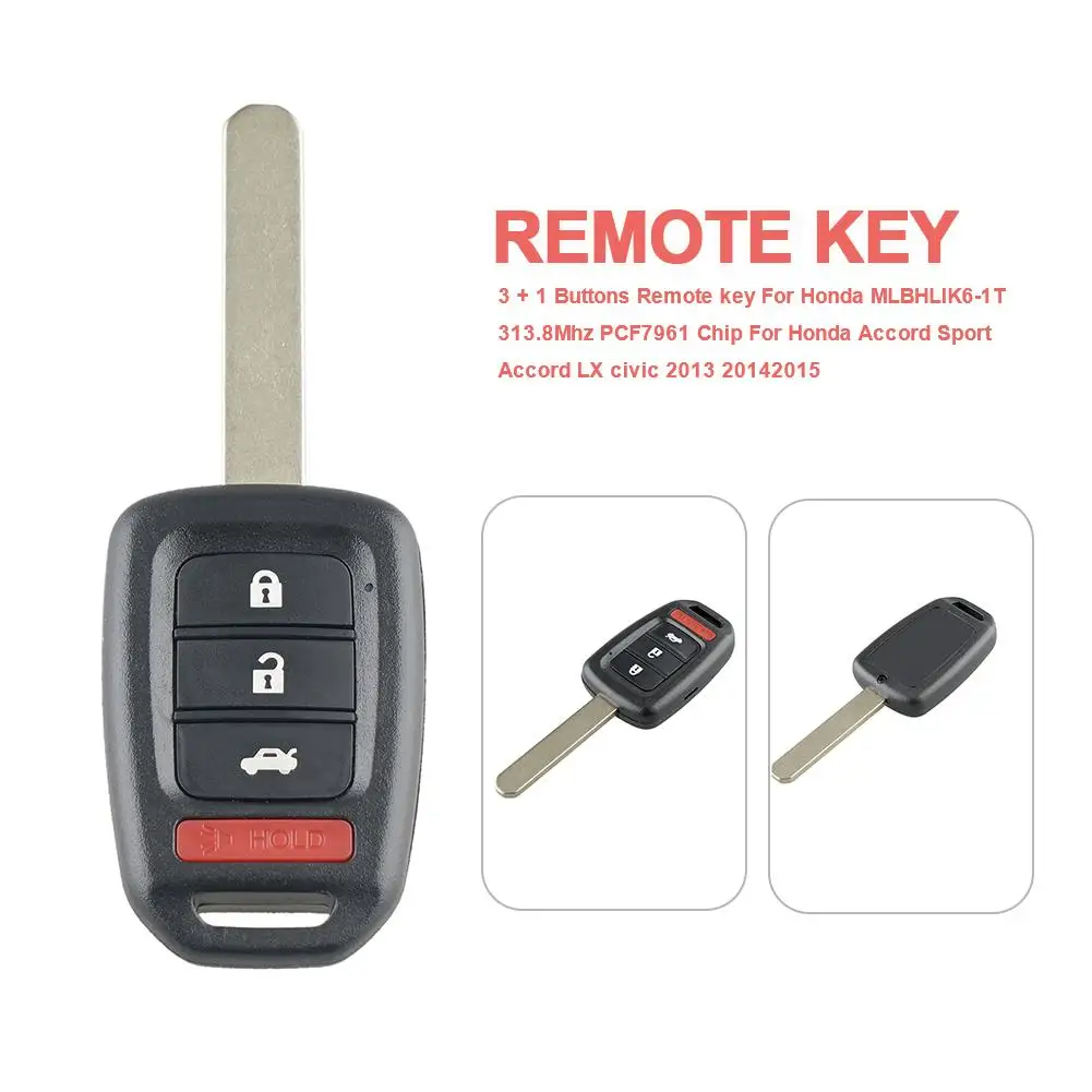 3+ 1 кнопки дистанционного ключа для Honda MLBHLIK6-1T 313,8 МГц PCF7961 чип для Honda Accord Sport Accord LX Civic 2013 20142015
