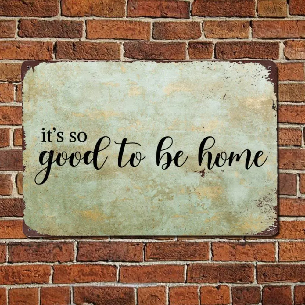 

43LenaJon It's So Good to Be Home Vintage Quotes Metal Sign,Retro Saying Words Sign,Rustic Inspiring Quote Saying Words Bar
