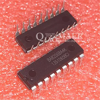 

2pcs/lot BA8206BA4L BA8206BA4K BA8206BA4 DIP-18