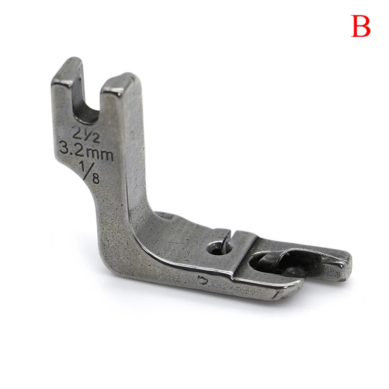 B Прижимная лапка/лапка для Juki Brother Typical Consew Sunstar Jack pfaff 1/" 6,4 мм 5/16" 8 мм Промышленная швейная машина 5 размеров - Цвет: B