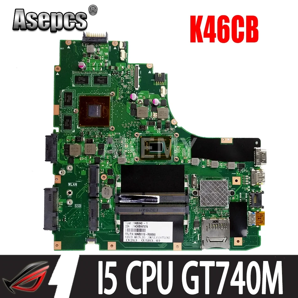 90NB0110-R00110 K46CB материнская плата для ноутбука ASUS A46C S46C E46C K46CM I5-3317 / 3337 GT740M-4GB |