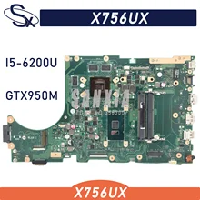 

X756UX for ASUS X756UX X756U X756UA X756UV X756UXK X756UVK X756UJ X756UB X756UW Notebook motherboard I5-6200U GTX950/4G