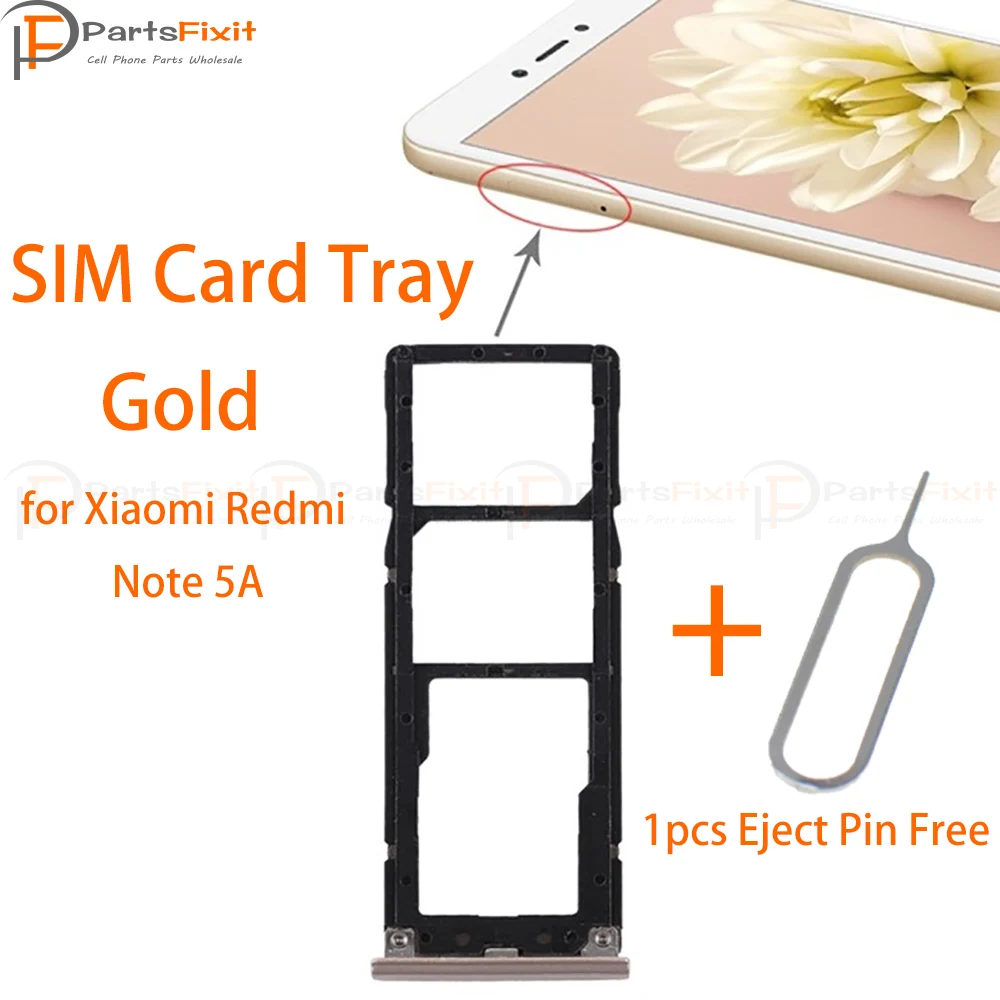Лоток для sim-карт для Redmi Note5A, слот для sim-карты+ лоток для карт памяти Micro SD для Redmi Note 5A, запасные части с бесплатной булавкой для извлечения - Цвет: Gold