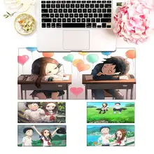 

2020 Teasing Master Takagi san Mouse Pad Gaming MousePad Large Big Mouse Mat Desktop Mat Computer Mouse pad For Overwatch