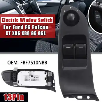 

13Pins Car FBF7510NBB For Ford FG Falcon XT XR6 XR8 G6 G6E Master Power Window Switch No Illumination Auto Parts Car accessories