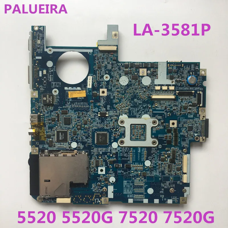 PALUBEIRA 5520 5520G 7520 7520G для ACER Материнская плата ноутбука LA-3581P ICW50 MBAJ702003 с графикой