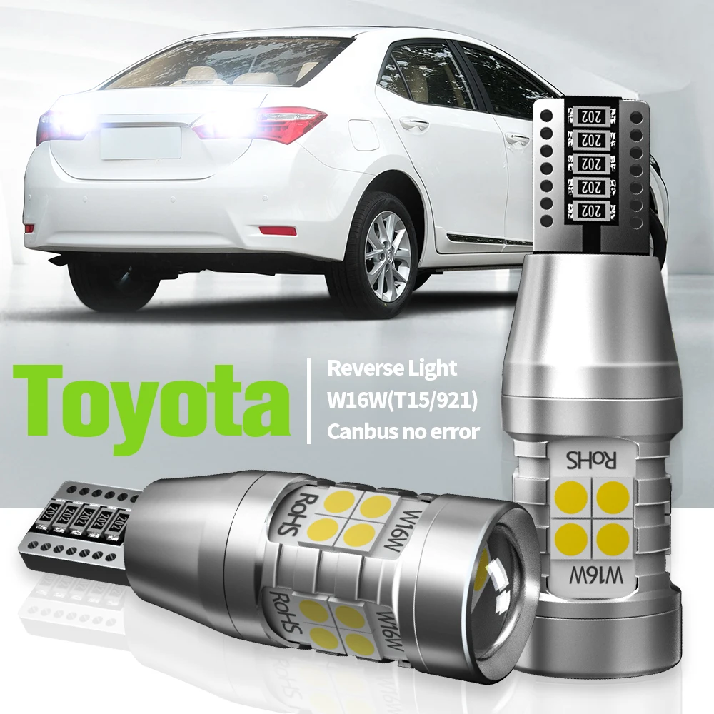 2 шт. светодиодная лампа задсветильник хода W16W T15 Canbus для Toyota Auris Avensis T27 Camry CHR Corolla FJ