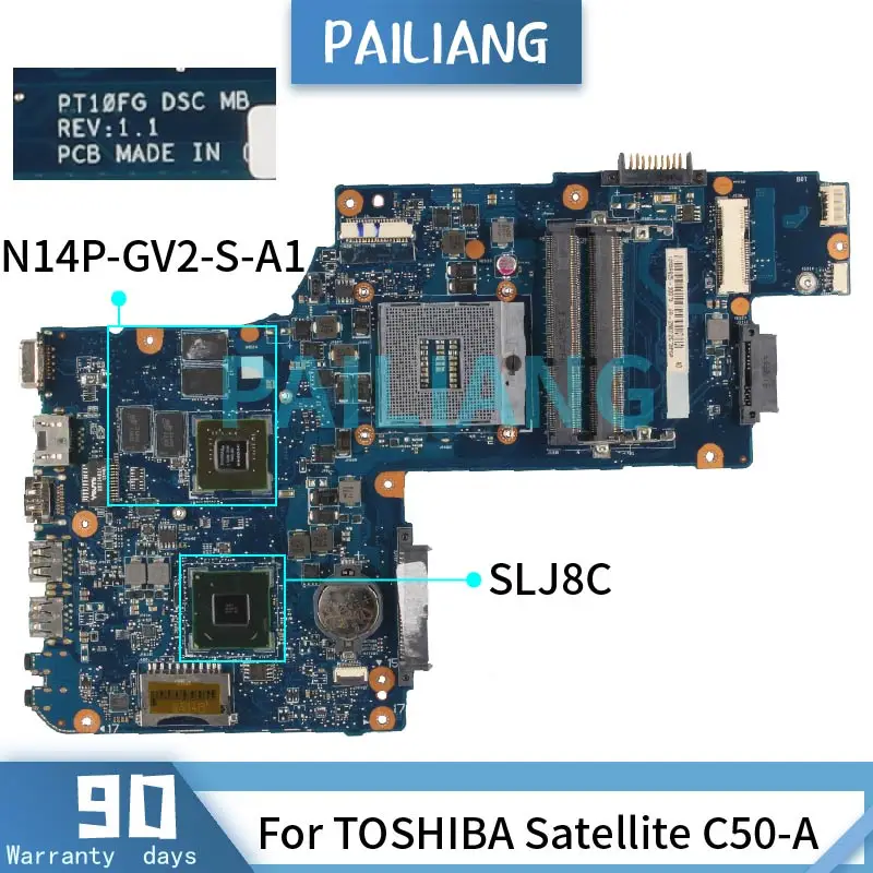 

PAILIANG Laptop motherboard For TOSHIBA Satellite C50-A Mainboard PT10FG SLJ8E N14P-GV2-S-A1 DDR3 tesed