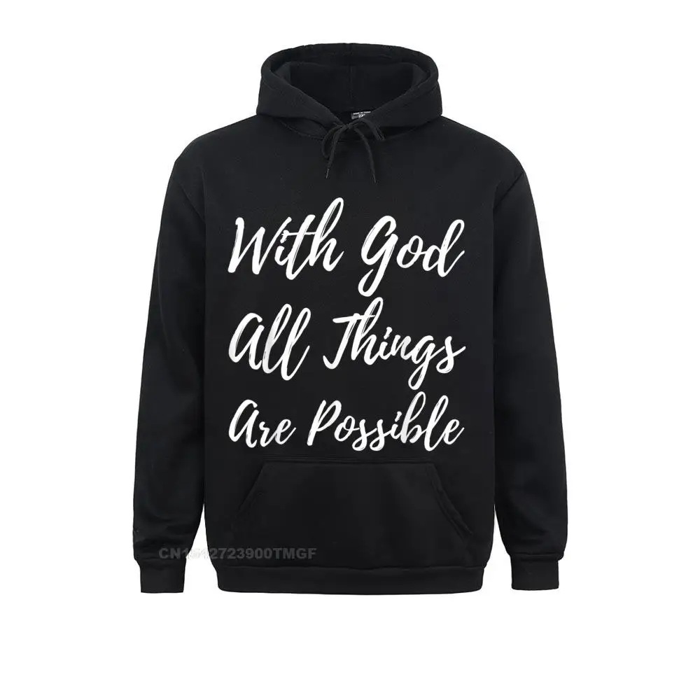 

With God All Things Are Possible Prayer Bible Verse T-Shirt Plain Men's Sweatshirts Long Sleeve Hoodies Sportswears