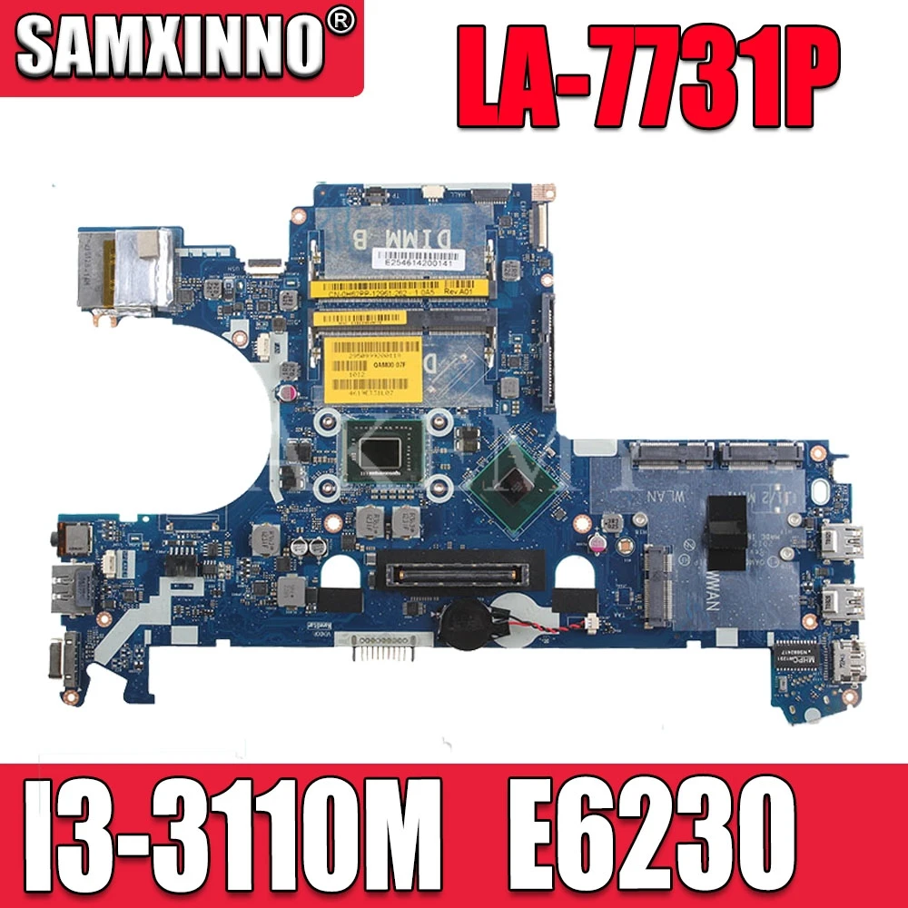 E6230 материнская плата 0WV99V CN-0WV99V DDR3 I3-3110M LA-7731P для For DELL ноутбука протестированная