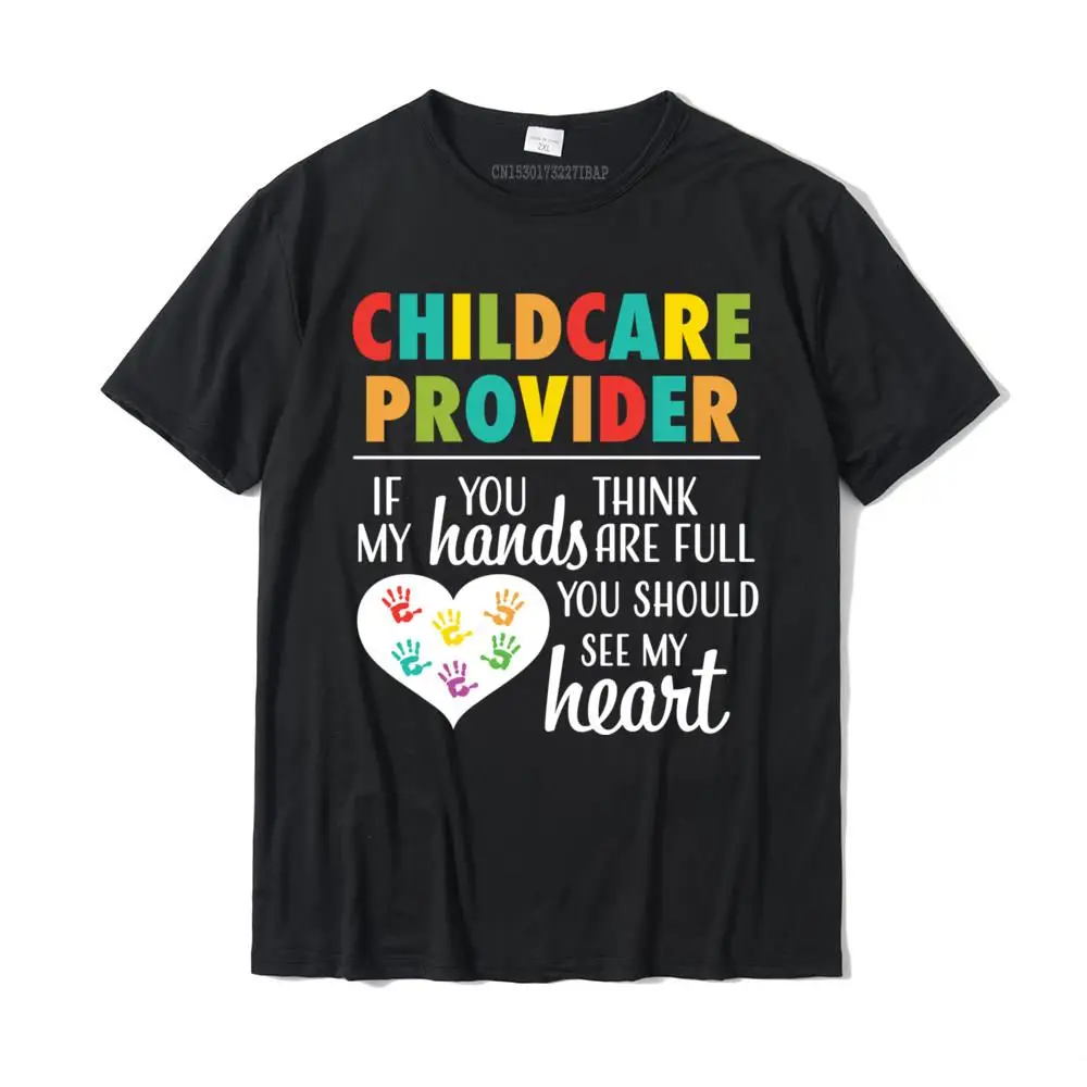 

Childcare Provider Tshirts Appreciation Daycare Tshirts Tee Shirt Men Top T-Shirts Design New Arrival Men Tops & Tees Cotton