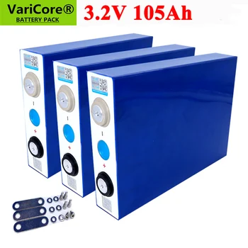 

VariCore 3.2V 105Ah battery pack LiFePO4 Lithium iron phospha 12V 24V 5C Solar energy Motorcycle Electric Car motor batteries