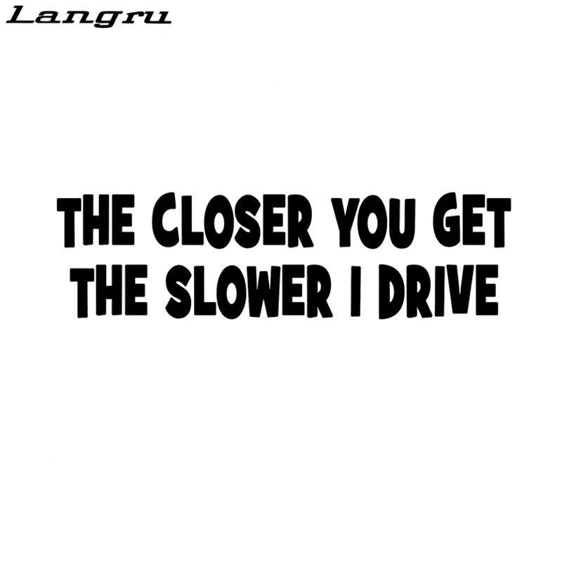 Langru 20*5 6 см забавные чем ближе тем медленнее I Drive высокое качество автомобильные