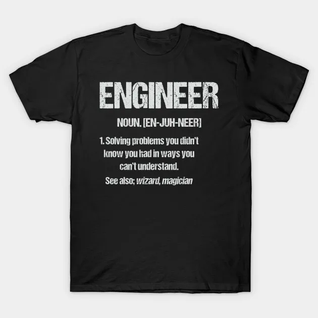 

Engineer Solve Problems Gift Ideas for Engineers Men's T Shirt