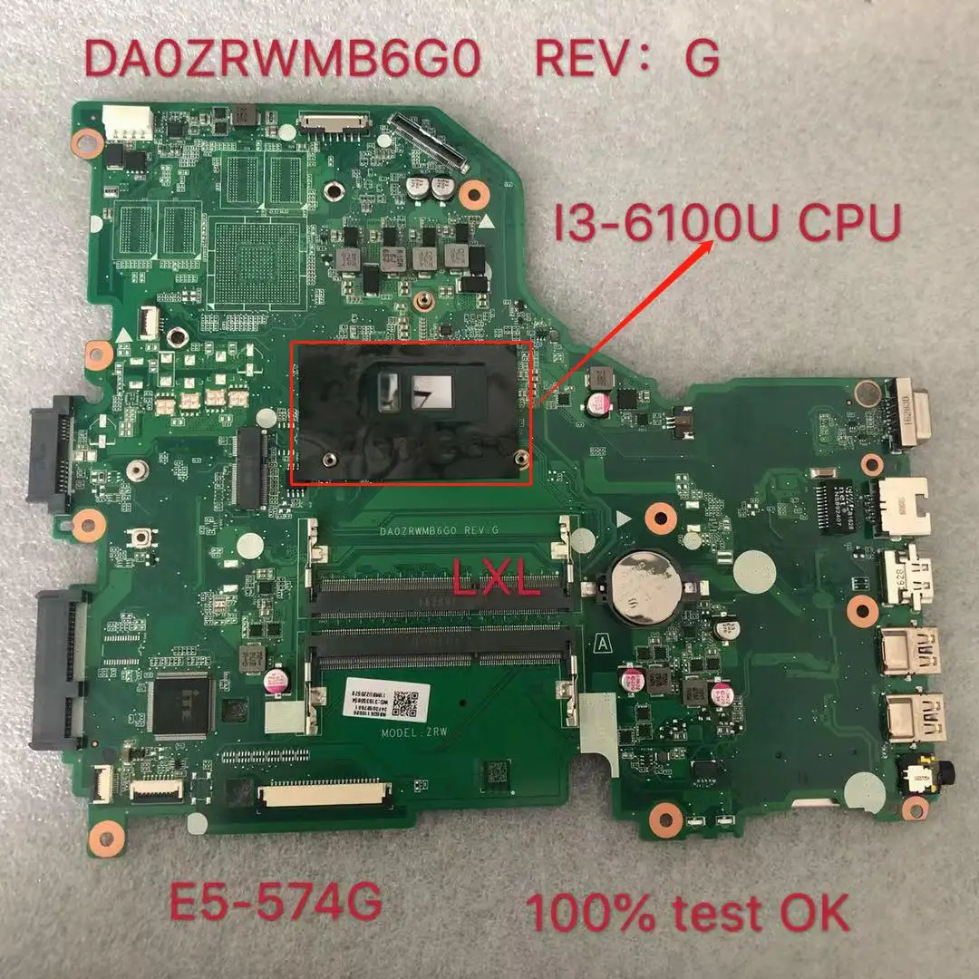 DA0ZRWMB6G0 E5-574G V3-575G материнская плата для acer Aspire E5-574 E5-574G F5-572 V3-575 I3-6100U Процессор тест ok